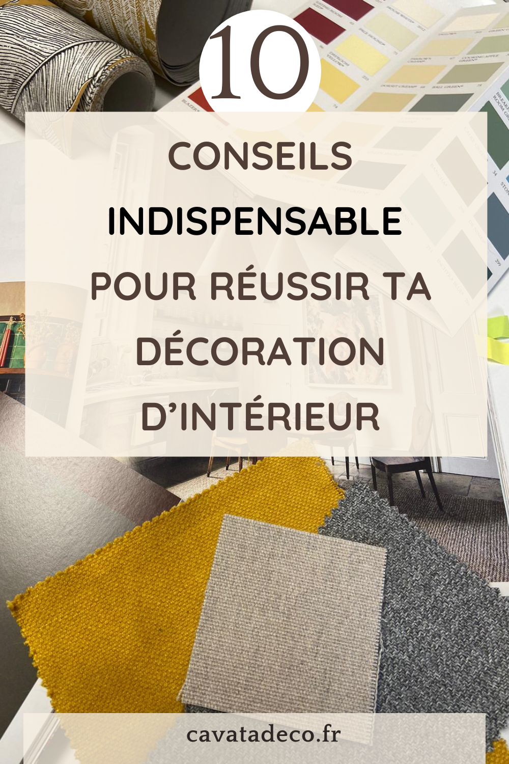 10 conseils indispensables pour ta décoration d'intérieur