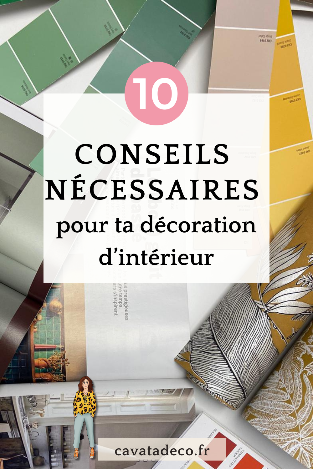 10 conseils nécessaires d'une décoratrice d'intérieur