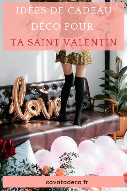 idee cadeau deco saint valentin