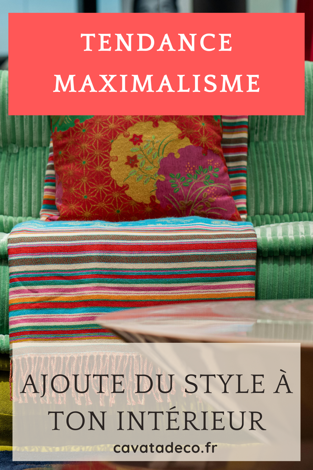 tendance maximalisme style interieur